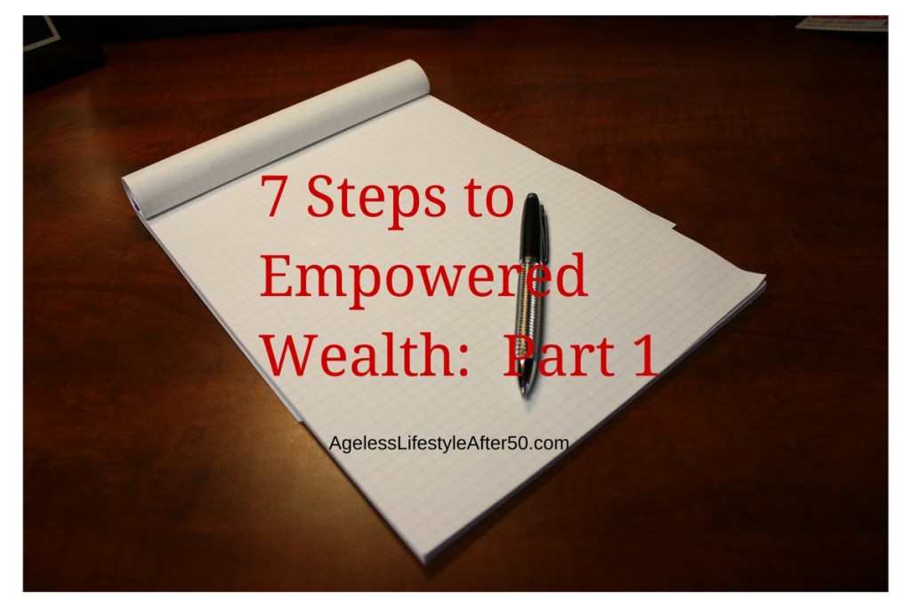7 Steps to Empowered Wealth