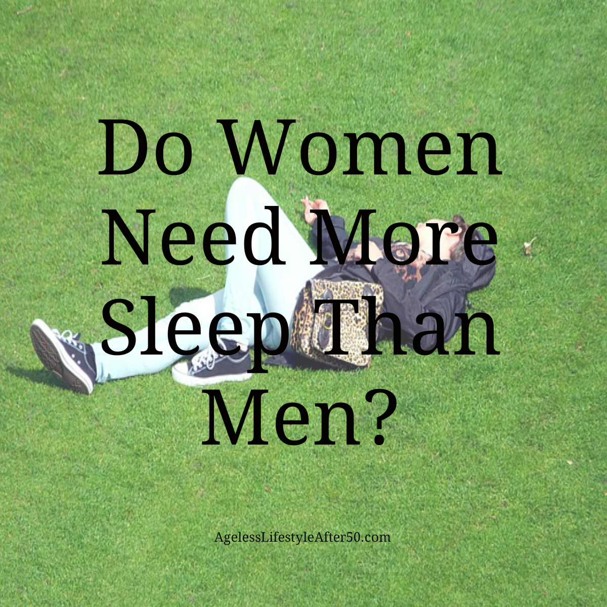 Do Women Need More Sleep Than Men 