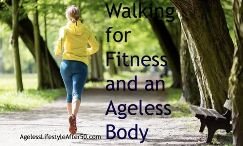 Walking for Fitness and an Ageless Body
