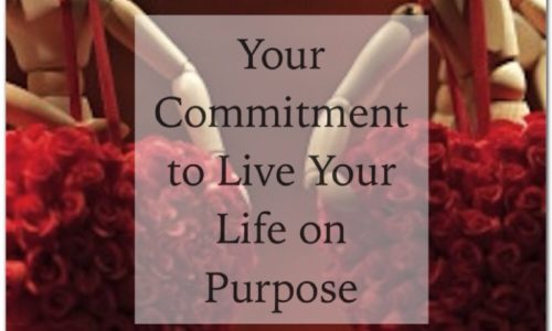 commitment to a life on purpose