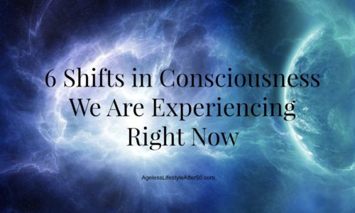 6 shift in consciousness