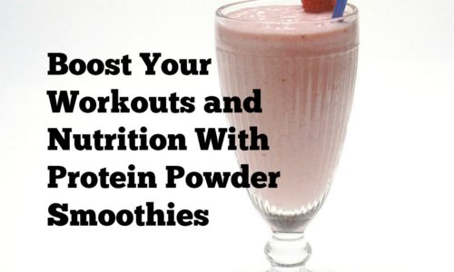 Boost Your Workouts and Nutrition With Protein Powder Smoothies