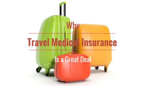 Why Traveler's Medical Insurance Is A Great Deal