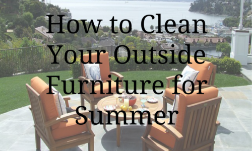 How to Clean Your Outside Furniture for Summer