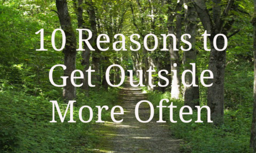 10 Reasons to Get Outside More Often