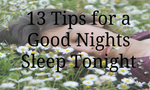 13 Tips for a Good Nights Sleep Tonight