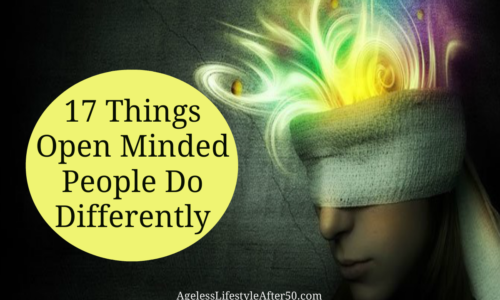 17 Things Open Minded People Do Differently
