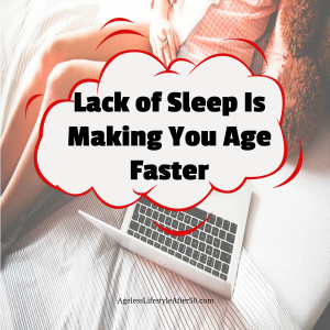 Lack of Sleep Is Making You Age Faster