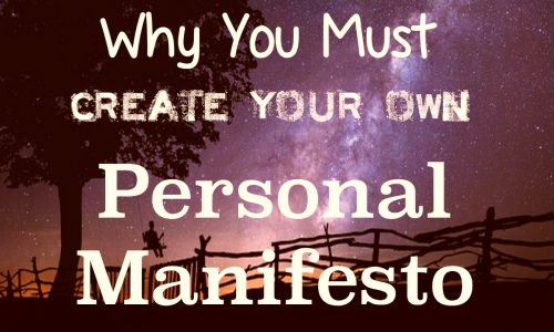 Manifesto definition creating your personal manifesto
