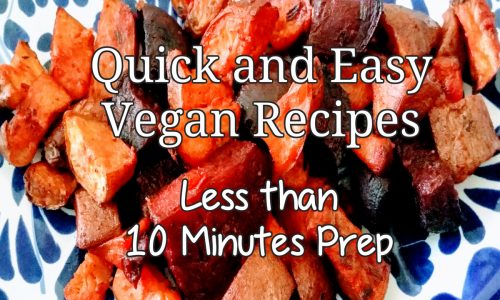 Quick and Easy Vegan Recipes